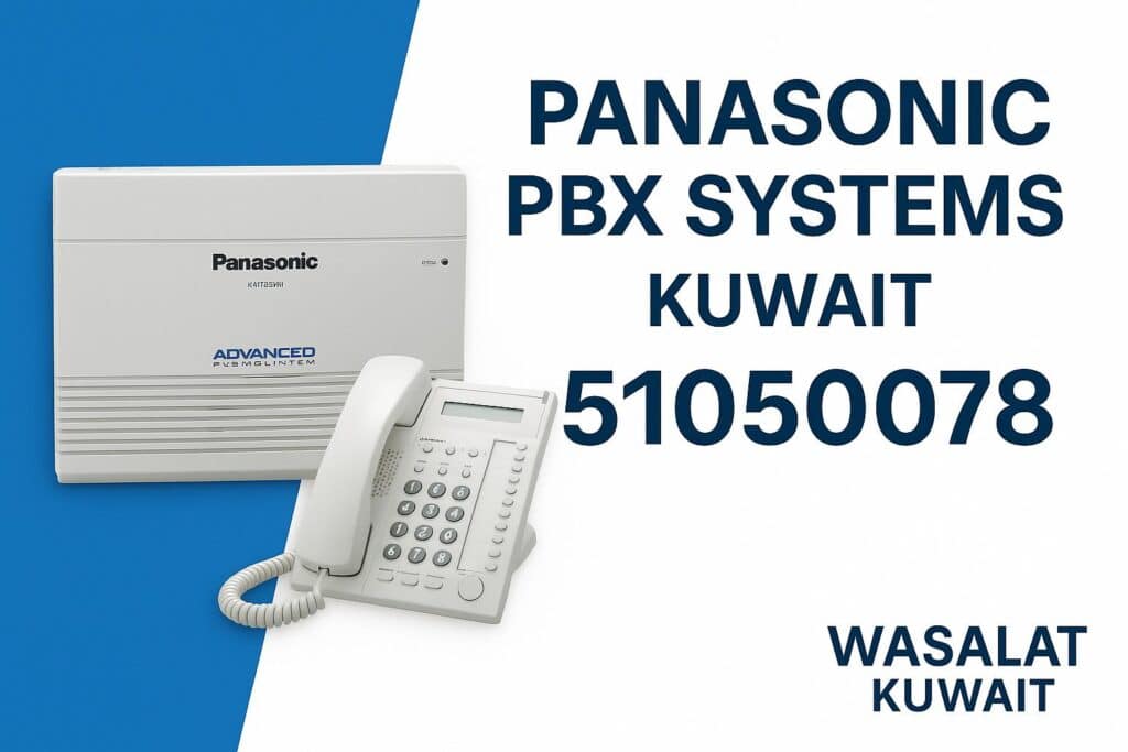 ‎ بدالة باناسونيك الكويت 51050078 صيانة برمجة تركيب بدالات باناسونيك Panasonic Kuwait